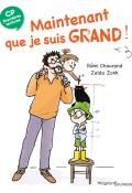 Maintenant que je suis grand !-Chaurand-Zonk-Livre jeunesse