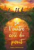 De l'autre côté du pont - Padma Venkatraman - Livre jeunesse