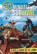 30 minutes pour survivre. L'odyssée de la peur - Bertrand Puard - Neil Puard - Livre jeunesse