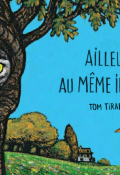 Ailleurs, au même instant... - Tom Tirabosco - Livre jeunesse