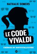 Le code Vivaldi. Trésor et entourloupes - Somers - Livre jeunesse