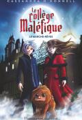 Le collège maléfique (T. 1). Le marche-rêves - O'Donnell - Livre jeunesse