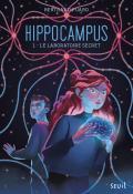 Hippocampus (T. 1). Le laboratoire secret, Bertrand Puard, livre jeunesse, roman ado