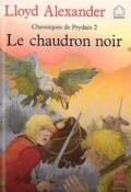 Le chaudron noir - Lloyd Alexander - Livre jeunesse