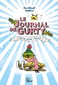 Le journal de Gurty (T. 2). Parée pour l'hiver - Bertrand Santini - Livre jeunesse