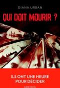 Qui doit mourir ?, Diana Urban, livre jeunesse, roman ado