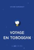 Voyage en toboggan - Hussenot - Livre jeunesse