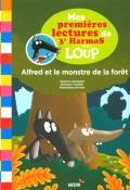 Alfred et le monstre de la forêt - lallemand - thuillier - sess- livre jeunesse