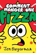 comment manger une pizza-burgerman-livre jeunesse