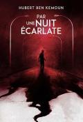 Par une nuit écarlate - Ben Kemoun - Livre jeunesse