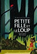 Petite fille et le loup - Hollard -Saillard-livre jeunesse