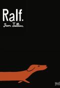 Ralf. - Gwendal Le Bec - Jean Jullien - Livre jeunesse