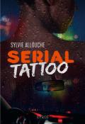 Serial Tattoo - Allouche-livre jeunesse