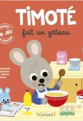 Timoté fait un gâteau - Massonaud - Combes - Livre jeunesse