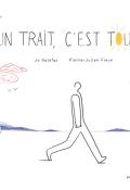 Un trait, c'est tout - Galetas - Fieux - Livre jeunesse