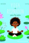 yoga et respiration pour les petits - ouerghi-fouquier - livre jeunesse