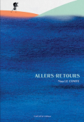 Allers-retours - Nina Le Comte - Livre jeunesse