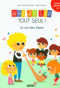 Le cor des Alpes - Julien Milési-Golinelli - Marine Fleury - Livre jeunesse