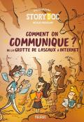 Comment on communique de la grotte de lascaux à internet - Baussier - Haverland-livre jeunesse