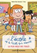 L'école de la rue qui monte (T. 1). La plus belle des toiles - Hubert Ben Kemoun - Sess - Livre jeunesse