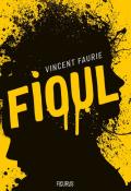 Fioul - Vincent Faurie - Livre jeunesse