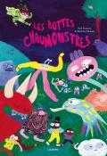 Les Buttes Chaumonstres - Noé Fansten - Béatrice Menuel - Livre jeunesse