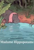 Madame Hippopotame - Lena Landström - Livre jeunesse