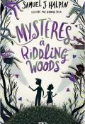 Mystères à Riddling Woods - Samuel J. Halpin - Livre jeunesse