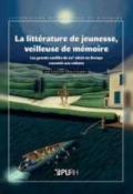 La littérature de jeunesse, veilleuse de mémoire