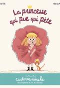 La princesse qui pue qui pète - Marie Tibi - Thierry Manes - Livre jeunesse