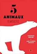 5 animaux d'artistes, Dominique Ehrhard, Anne-Florence Lemasson, livre jeunesse