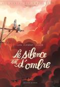 Les contes des cœurs perdus. Le silence est d'ombre - Loïc Clément - Sanoe - Livre jeunesse