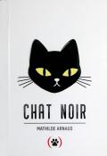 Chat noir - Mathilde Arnaud - Livre jeunesse