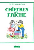 Chiffres en friche - Agnès Rosenstiehl - Livre jeunesse