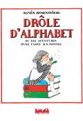 Drôle d'alphabet ou les aventures d'une tarte aux pommes - Agnès Rosenstiehl - Livre jeunesse