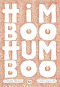 Himboo Humboo - Christophe Pernaudet - Laurent Sanguinetti - Livre jeunesse