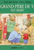 Le grand-père de Tom est mort  - Colette Hellings - Marie-Aline Bawin - Livre jeunesse