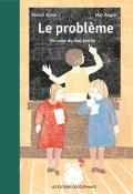 Le problème : un conte du Chat Perché - Marcel Aymé - May Angeli - Livre jeunesse