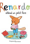 Renardo atten un petit frère - Sophie Furlaud - Natascha Rosenberg - Livre jeunesse