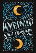 Winterwood : la forêt des âmes perdues, Shea Ernshaw, livre jeunesse, roman ado