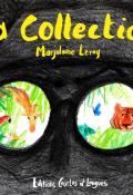 La collection - Marjolaine Leray - Livre jeunesse