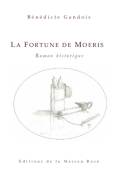 La fortune de Moeris - Bénédicte Gandois - Livre jeunesse