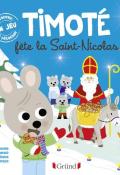 Timoté fête la Saint-Nicolas - Emmanuelle Massonaud - Mélanie Combes - Livre jeunesse