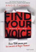 Find your voice : trouve ta voix - Angie Thomas - Livre jeunesse