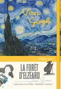 La forêt d'Elzéard - Jean Giono - Géraldine Elschner - Vincent Van Gogh - Frédérick Mansot - Livre jeunesse