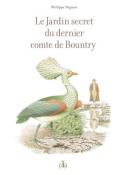Le jardin secret du dernier comte de Bountry - Philippe Mignon - Livre jeunesse