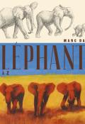 Eléphants de A à Z, Marc Damiau, Livre jeunesse