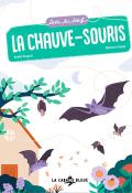 La chauve-souris - Broyart - Grappe - Livre jeunesse