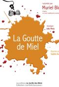 La goutte de miel - Bloch - Auvin - Livre jeunesse