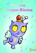 Plic ploc Croque-Bisous, Kimiko, Livre jeunesse